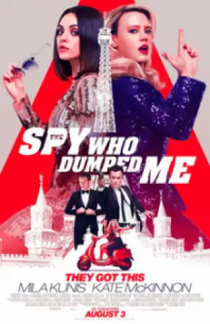 The Spy Who Dumped Me (2018)